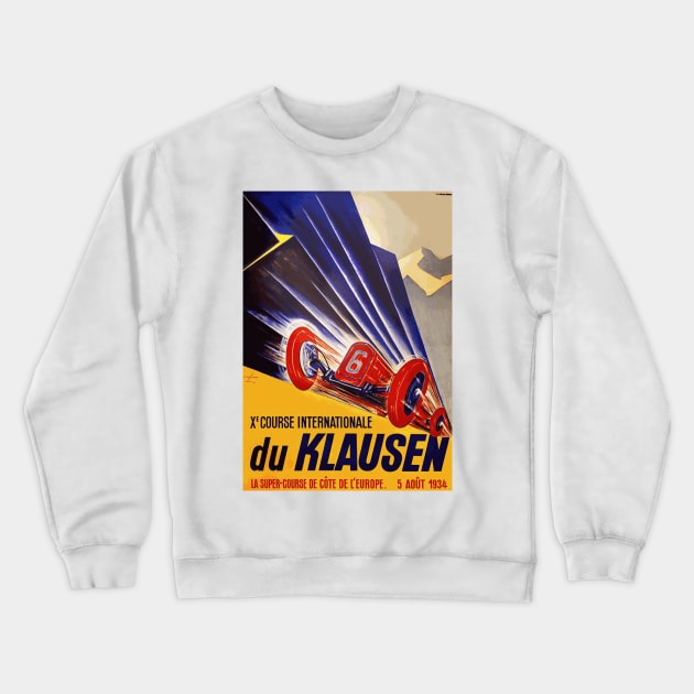 1934 Klausen Automobile Race, Klausen Switzerland - Vintage Poster Design Crewneck Sweatshirt by Naves